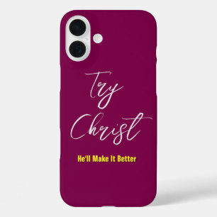 Versuchen Sie Christus - er wird es besser Wein ma iPhone 16 Plus Hülle