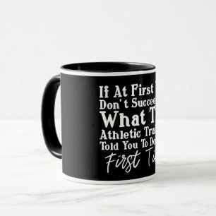 Versuchen Sie, das zu tun, was Ihnen der Sporttrai Tasse