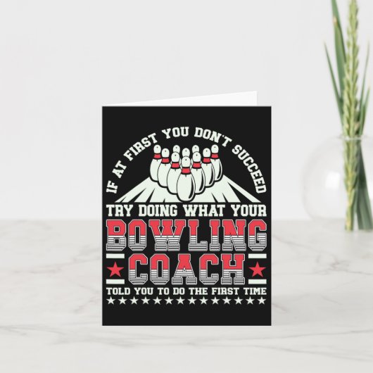 Versuchen Sie, das zu tun, was Ihr Bowling-Trainer Karte (Vorderseite)