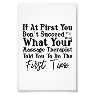 Versuchen Sie, das zu tun, was Ihr Massage Therape Fotodruck