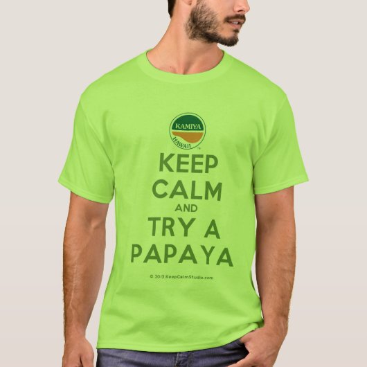 Versuchen Sie eine Papaya! T-Shirt (Vorderseite)