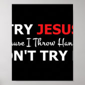 Versuchen Sie es doch bitte nicht mit meinem T-Shi Poster (Vorne)