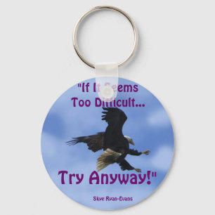 "VERSUCHEN SIE JEDEN WEG" EGLE-Serie Schlüsselanhänger