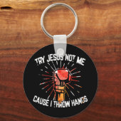 Versuchen Sie Jesus nicht mich, weil ich Hände wir Schlüsselanhänger (Vorderseite)