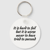 Versuchen Sie, Motivierend Zitat zu erhalten Schlüsselanhänger (Rückseite)