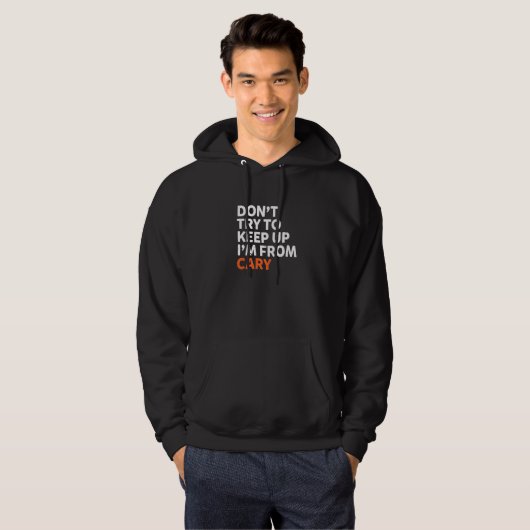 Versuchen Sie nicht, Cary Heimat North Carolina H Hoodie (Vorne ganz)