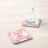 Versuchen Sie nicht, perfekt zu sein, der gerade Untersetzer (Rechte Seite)