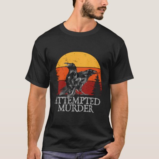 Versucht Crows Ravens Crow T-Shirt (Vorderseite)