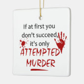 Versucht, das Wahre Verbrechen zu ermorden Keramikornament (Links)