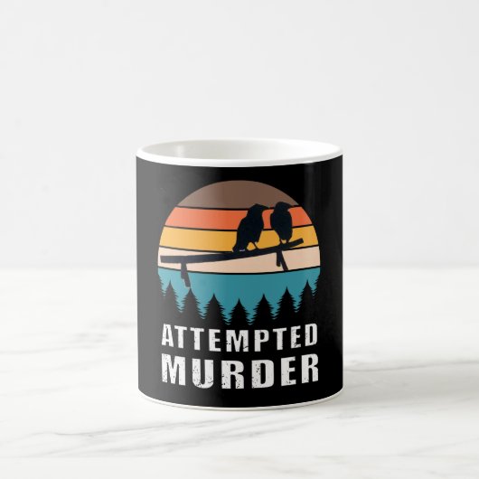 Versuchter Mord Krähen Vogelwitz Meme Kaffeetasse (Mittel)