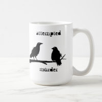 versuchter Mord kräht Tasse