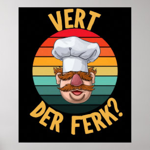 Vert Der Ferk kocht Schwedisch Poster