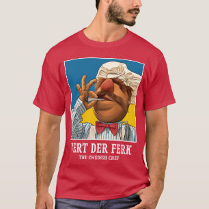 Vert Der Ferkhe Schwedischer Koch lustig T-Shirt