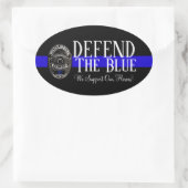 VERTEIDIGEN SIE DIE BLAUE POLICE-UNTERSTÜTZUNG DES OVALER AUFKLEBER (Tasche)