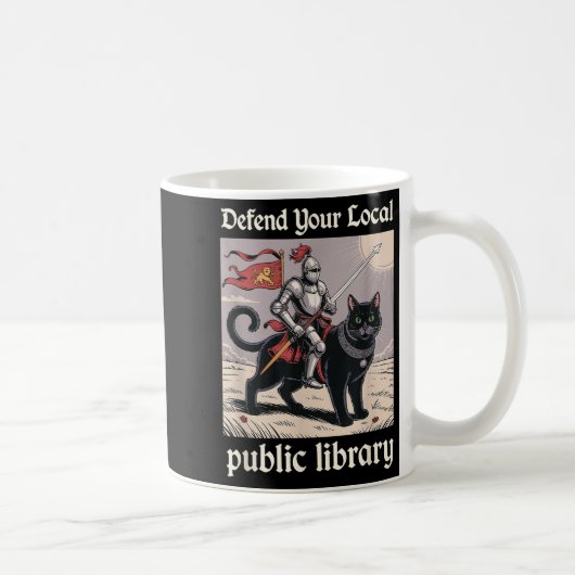 Verteidigen Sie Ihre örtliche öffentliche Biblioth Kaffeetasse (Rechts)