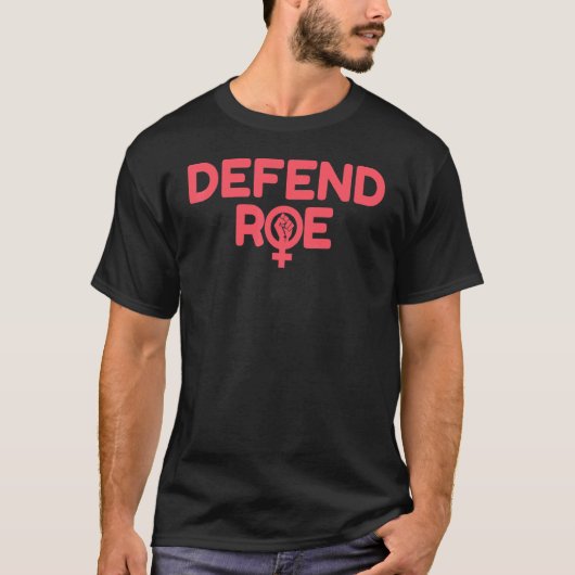 Verteidiger Roe V Wade Pro Choice Abortion Rights  T-Shirt (Vorderseite)