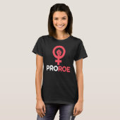 Verteidiger Roe V Wade Pro Choice Abortion Rights T-Shirt (Vorne ganz)