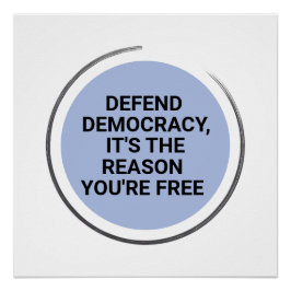 Verteidigung der Demokratie Es ist der Grund, waru Poster