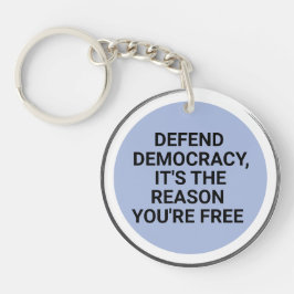 Verteidigung der Demokratie Es ist der Grund, waru Schlüsselanhänger