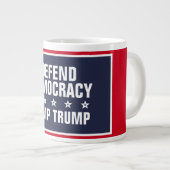 Verteidigung der Demokratie - Trump Jumbo-Tasse (Vorderseite Rechts)