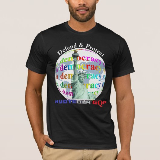 Verteidigung und Schutz der DEMOKRATIE #VOTEOUTGQP T-Shirt (Vorderseite)