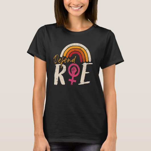 Verteidigung von Roe Pro Choice Abtreibung Feminis T-Shirt (Vorderseite)