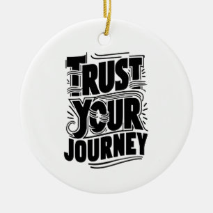 Vertikale Typografie-Kunst "Vertraue deiner Reise" Keramik Ornament
