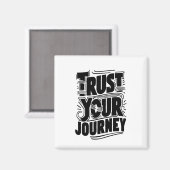 Vertikale Typografie-Kunst 'Vertraue deiner Reise' Magnet (Vorderseite/Rückseite)