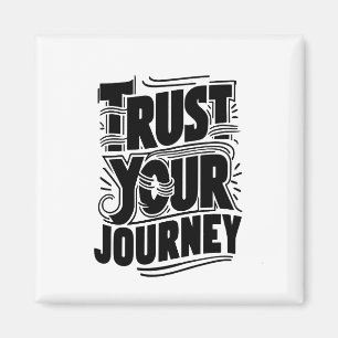Vertikale Typografie-Kunst 'Vertraue deiner Reise' Magnet
