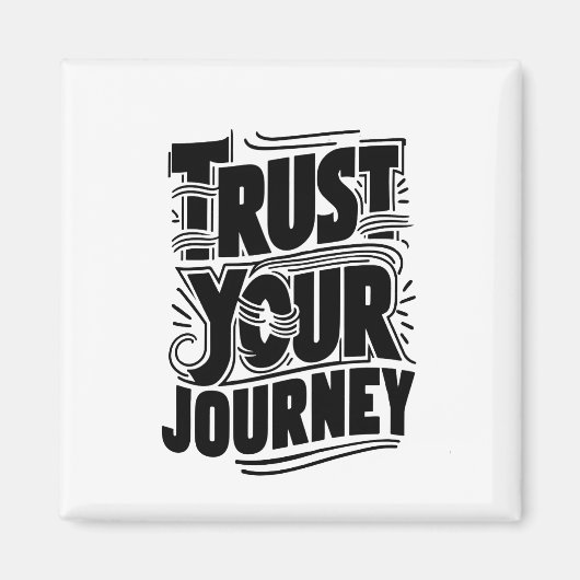 Vertikale Typografie-Kunst 'Vertraue deiner Reise' Magnet (Vorne)