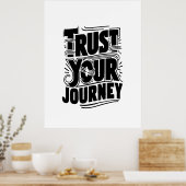 Vertikale Typografie-Kunst 'Vertraue deiner Reise' Poster (Küche)