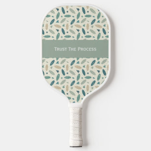 Vertrau dem Prozess Coastal Surfboad Pickleball Schläger