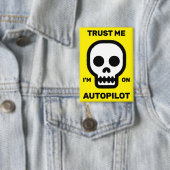 Vertrau mir - ich bin auf Autopilot™-Knopf Button (Insitu)