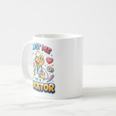 Vertrau mir, ich bin ein Doktor-Ente Lustiger Tag Kaffeetasse (Vorderseite Links)