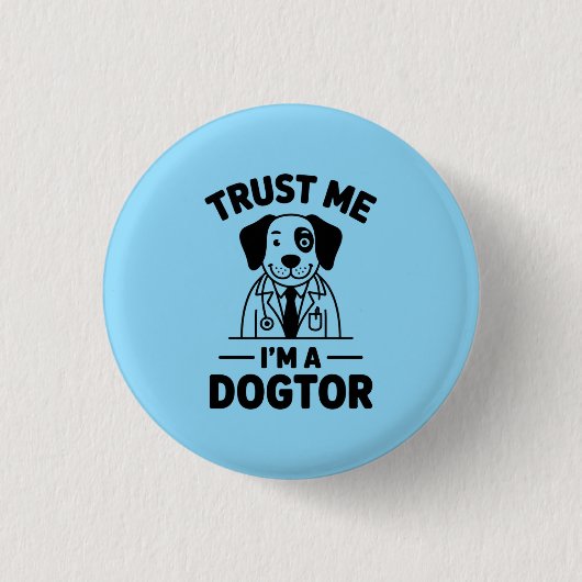Vertrau mir, ich bin ein Hundtor Button (Vorderseite)
