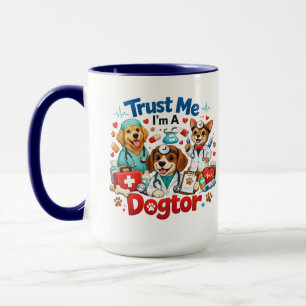 Vertrau mir, ich bin ein Hundtor Lustiger Tierar Tasse