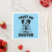 Vertrau mir, ich bin ein Hundtor Serviette (Beispiel)