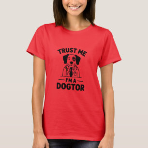 Vertrau mir, ich bin ein Hundtor T-Shirt