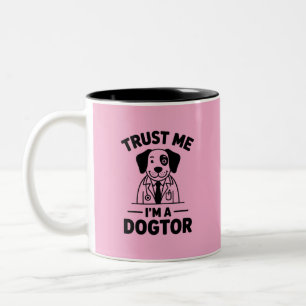Vertrau mir, ich bin ein Hundtor Zweifarbige Tasse