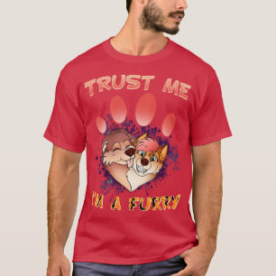 Vertrau mir, ich bin ein I Furries Cosplay Fandom T-Shirt