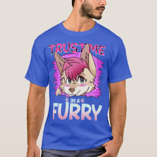 Vertrau mir, ich bin ein I Furries Cosplay Fandom T-Shirt