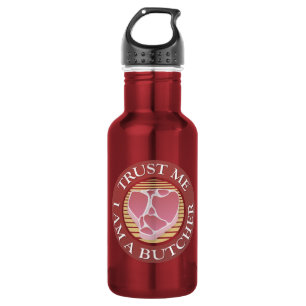 Vertrau mir, ich bin ein Metzger T-Bone Trinkflasche