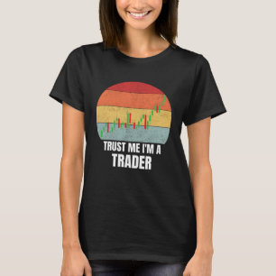 Vertrau mir, ich bin ein Trader Retro Vintage Trau T-Shirt