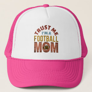 VERTRAU MIR ICH BIN EINE FOOTBALL-MUTTER TRUCKERHÜ TRUCKERKAPPE