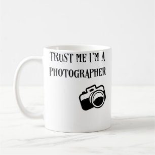 Vertrau mir, ich bin Fotograf - Lustiges Fotografi Kaffeetasse