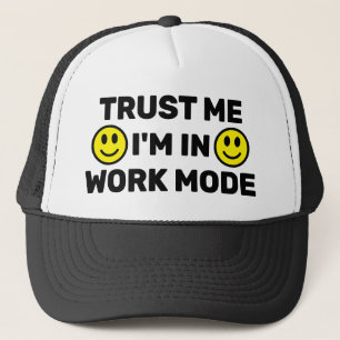 Vertrau mir - Ich bin im Arbeitsmodus™ Trucker-Müt Truckerkappe