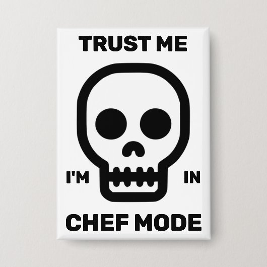 Vertrau mir - ich bin im Chef-Modus™-Knopf Button (Vorderseite)