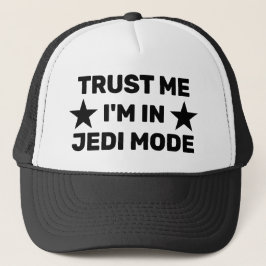 Vertrau mir - Ich bin im Jedi-Modus™ Trucker-Mütze Truckerkappe