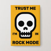 Vertrau mir - ich bin im Rock-Modus™-Button Button (Vorderseite)