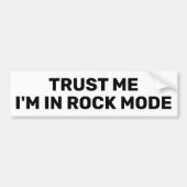 Vertrau mir - ich bin im Rock-Modus™ Stoßstangenau Autoaufkleber (Vorne)
